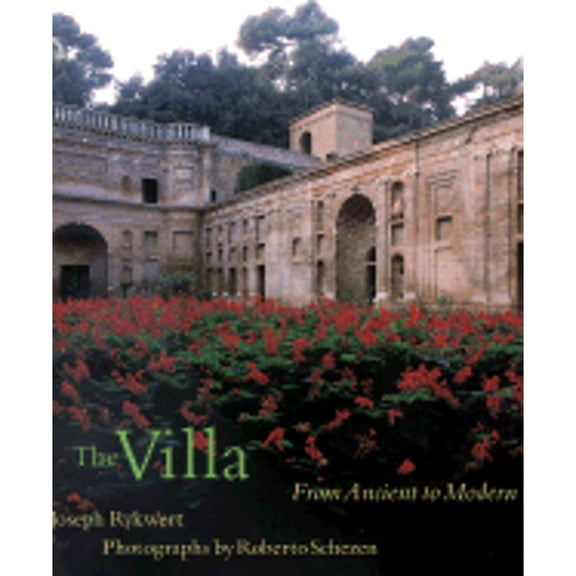 Pre-Owned The Villa: From Ancient to Modern (Hardcover) 0810939444 9780810939448