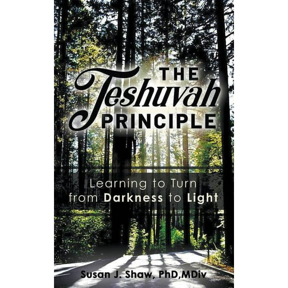The Teshuvah Principle, (Paperback)