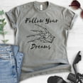 thumbnail image 2 of Follow Your Dreams Shirt, Unisex Women's Men's Shirt, Funny Horror Movie T-shirt, Graphic Tee, Dark Heather Gray, 3X-Large, 2 of 6