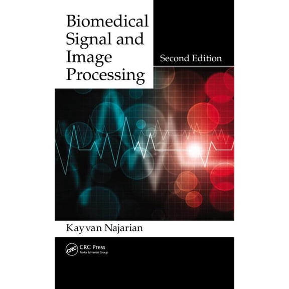 Biomedical Signal and Image Processing, (Hardcover)