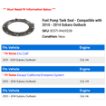 thumbnail image 2 of Fuel Pump Tank Seal - Compatible with 2010 - 2014 Subaru Outback 2011 2012 2013, 2 of 2