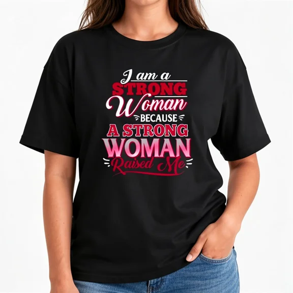 Women's Strong Woman Raised Me Graphic T-Shirt, Inspirational Mom Cotton Casual Crew Neck Tee