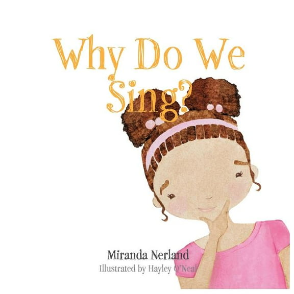 Why Do We Sing?, (Paperback)