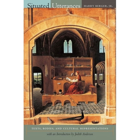 Situated Utterances: Texts Bodies and Cultural Representations (Paperback)