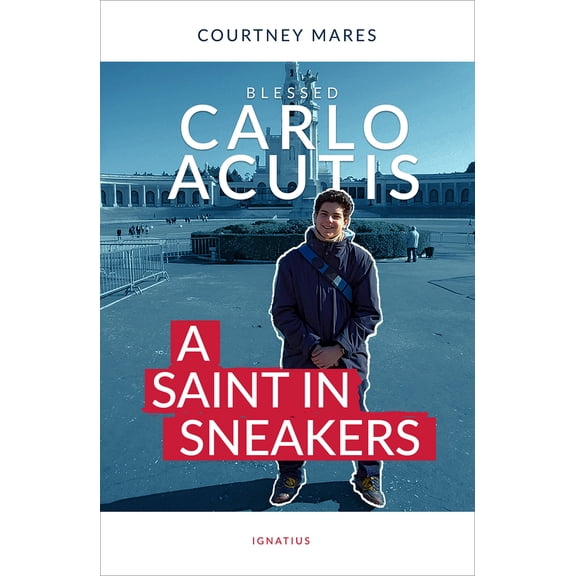 Pre-Owned Blessed Carlo Acutis: A Saint in Sneakers (Paperback) 1621645444 9781621645443