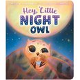 thumbnail image 1 of Pre-Owned Hey, Little Night Owl (Board book) 1665948027 9781665948029, 1 of 1