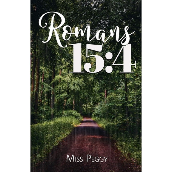 Romans 15: 4 (Paperback)