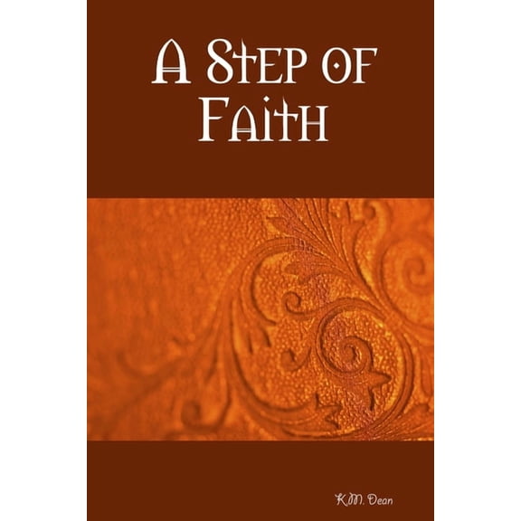 A Step of Faith, (Paperback)