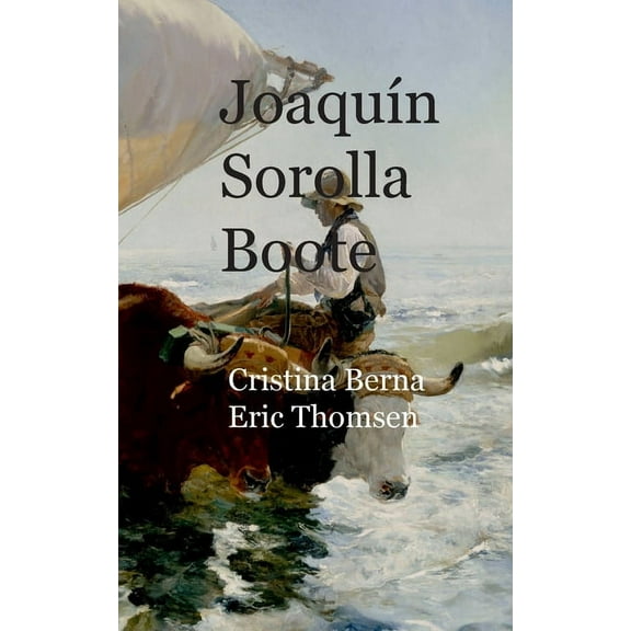 JoaquÃ­n Sorolla Boote, (Paperback)
