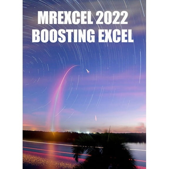MrExcel 2022: Boosting Excel, (Paperback)