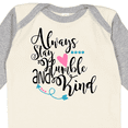 thumbnail image 4 of Inktastic Always Stay Humble and Kind Boys or Girls Long Sleeve Baby Bodysuit, 4 of 5