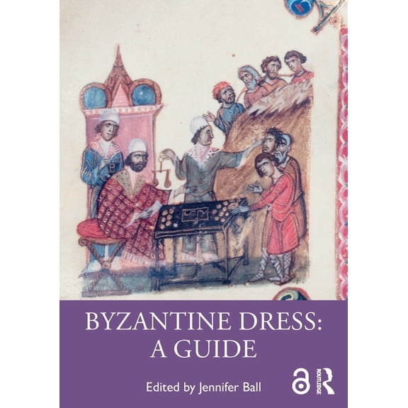Byzantine Dress: A Guide, (Paperback)