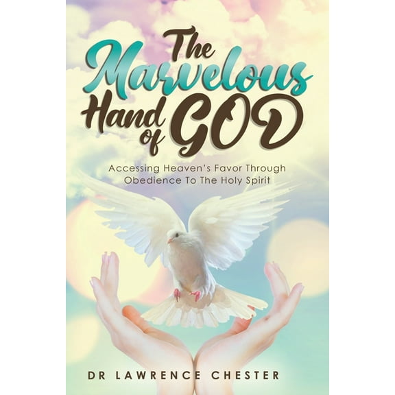 The Marvelous Hand of God, (Paperback)