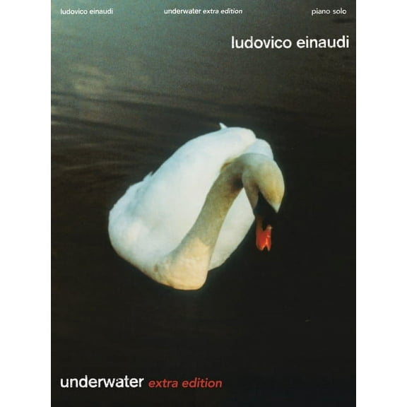 Ludovico Einaudi: Underwater - Extra Edition Piano Solo Songbook, (Paperback)