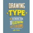 thumbnail image 1 of Type de Dessin: une Introduction à l'Illustration des Lettres, 1 of 2