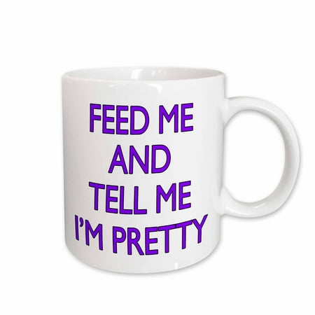 

3dRose Feed me and tell me Im pretty Purple Ceramic Mug 15-ounce