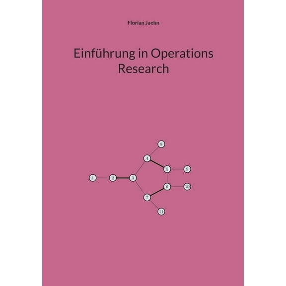 EinfÃ¼hrung in Operations Research, (Paperback)