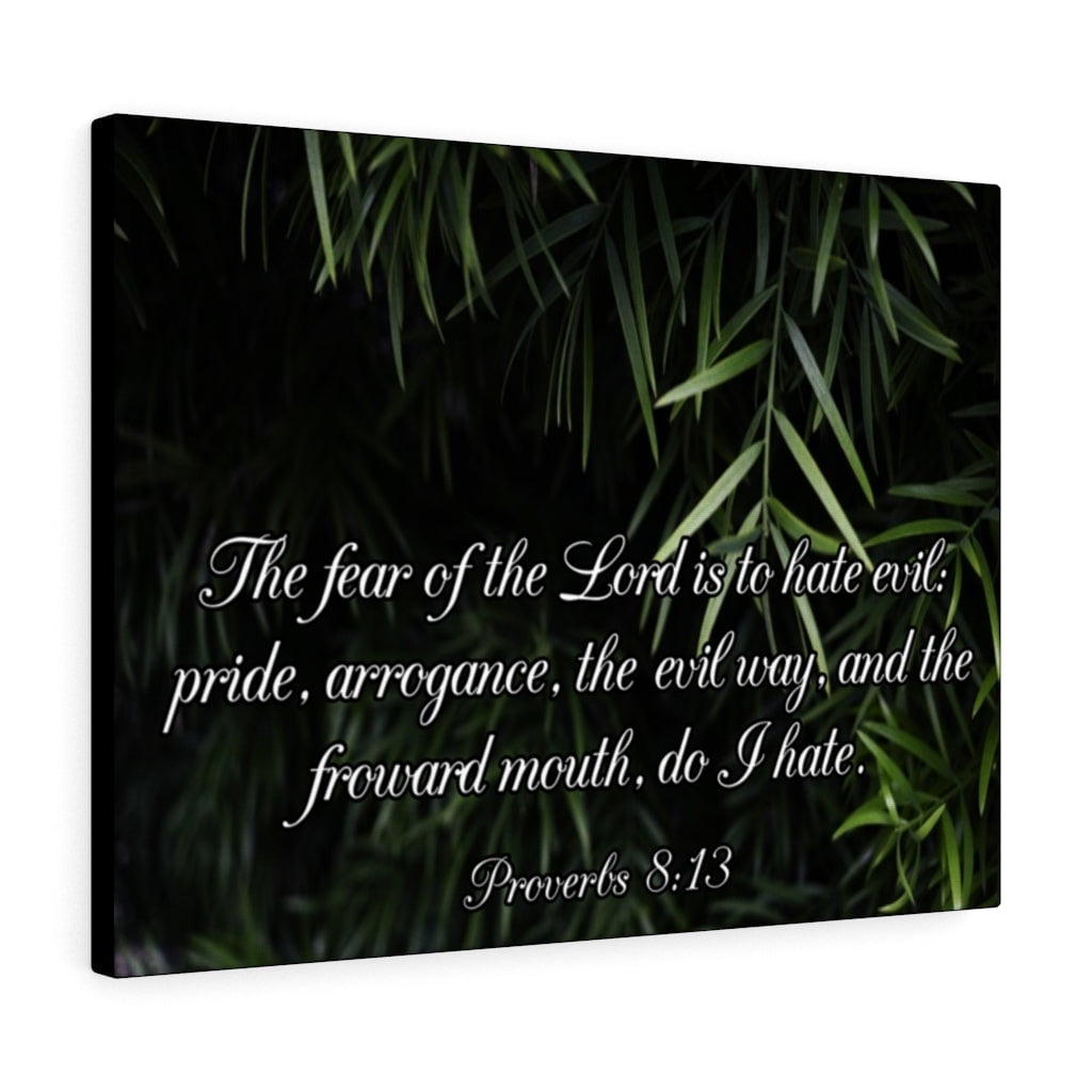 Scripture Walls The Fear of The Lord Proverbs 813 Bible Verse Canvas