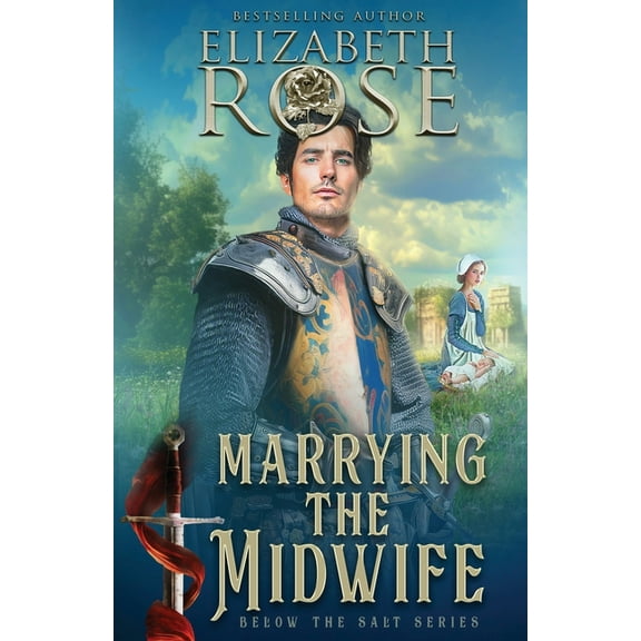 Below the Salt Marrying the Midwife, Book 10, (Paperback)