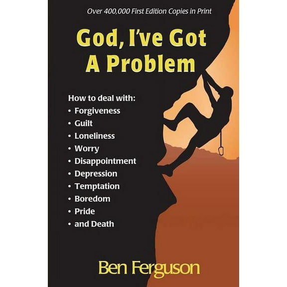 God, I've Got A Problem (Paperback)