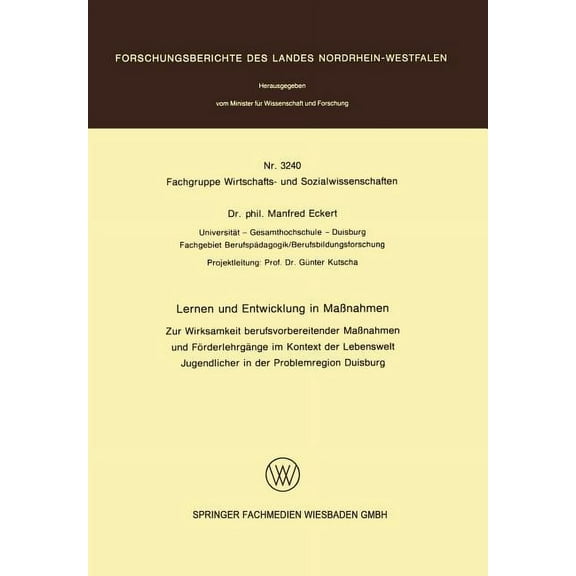 Lernen Und Entwicklung in Maßnahmen: Zur Wirksamkeit Berufsvorbereitender Maßnahmen Und Förderlehrgänge Im Kontext Der L, (Paperback)