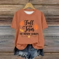 thumbnail image 4 of Womens Tops Fall for Jesu He Never Leaves Autumn Vibe Printed T Shirt Shirts for Women Orange XXL, 4 of 4