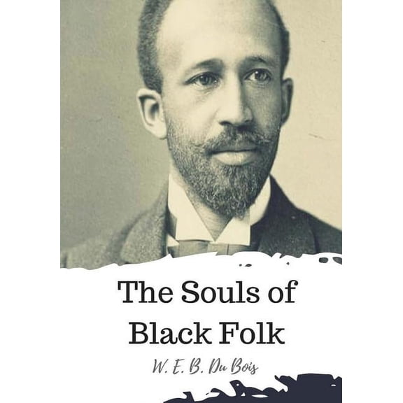 The Souls of Black Folk (Paperback)