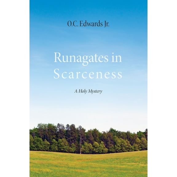 Runagates in Scarceness (Hardcover)