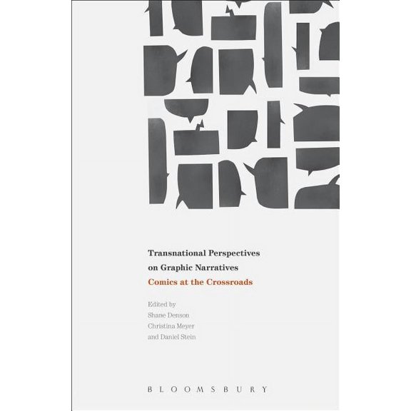 Transnational Perspectives on Graphic Narratives: Comics at the Crossroads, (Paperback)