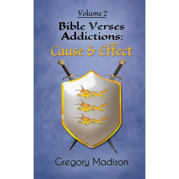 Bible Verses Addictions: Cause And Effect: Bible Verses Addictions: Cause  And Effect Volume 2 #2 (Paperback) - Walmart.com