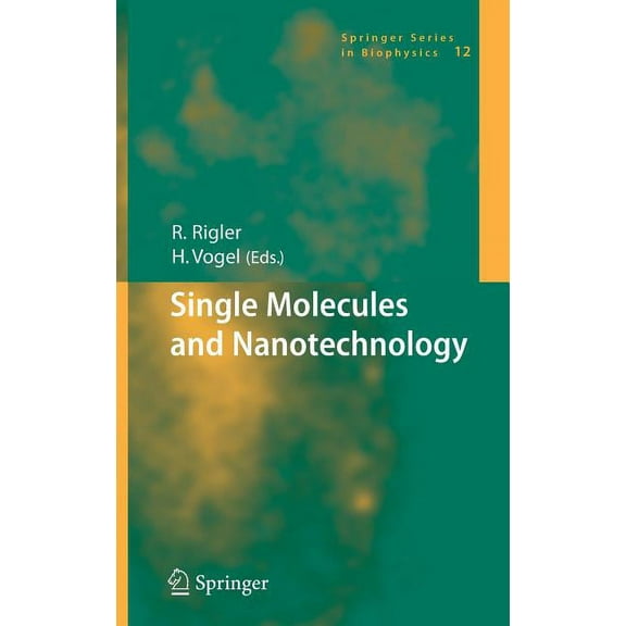 Springer Biophysics Single Molecules and Nanotechnology, Book 12, (Hardcover)