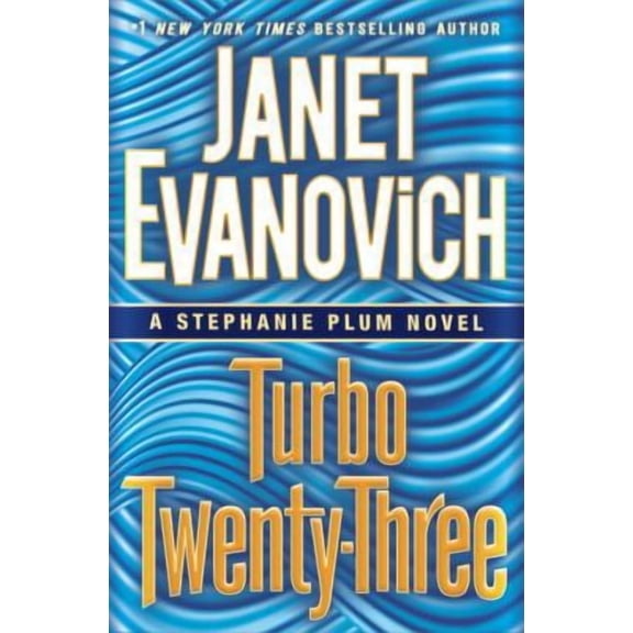 Turbo Twenty-Three : A Stephanie Plum Novel