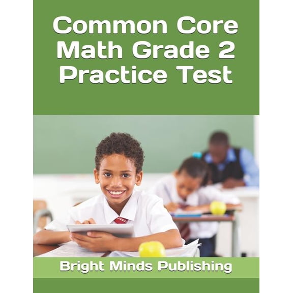Common Core Math Grade 2 Practice Test, (Paperback)