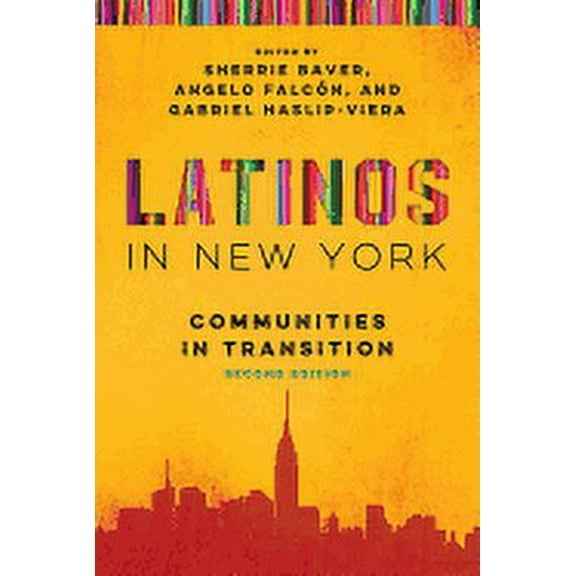 Latino Perspectives Latinos in New York: Communities in Transition, (Hardcover)
