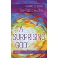 thumbnail image 1 of Pre-Owned A Surprising God: Advent Devotions for an Uncertain Time (Paperback) 0664267238 9780664267230, 1 of 1