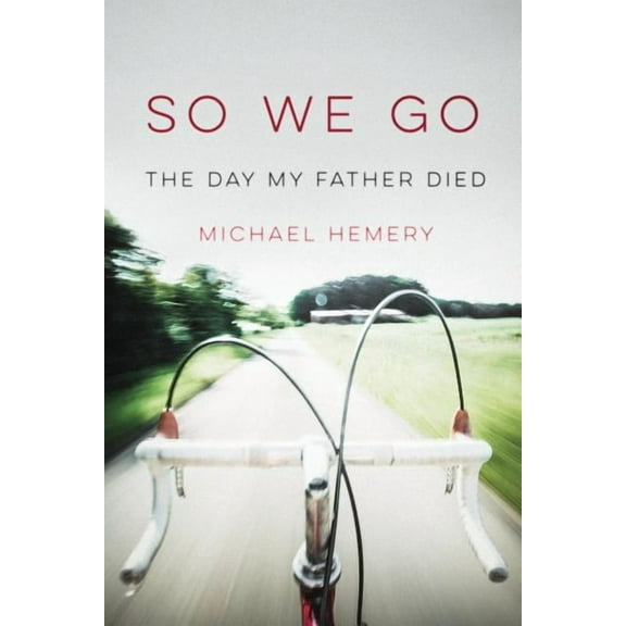 So We Go (paperback edition), (Paperback)