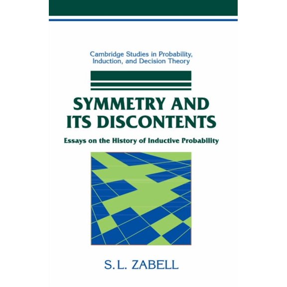 Cambridge Studies in Probability, Induct Symmetry and its Discontents, (Hardcover)
