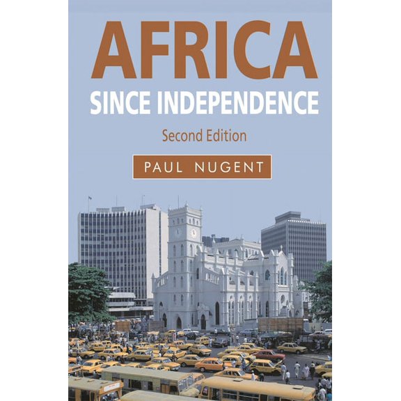 Africa Since Independence, (Paperback)