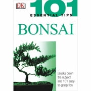 101 Essential Tips For Bonsai Care