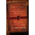 thumbnail image 1 of Pre-Owned The Legacy of the King James Bible: Celebrating 400 Years of the Most Influential English Translation (Paperback) 1433513889 9781433513886, 1 of 1