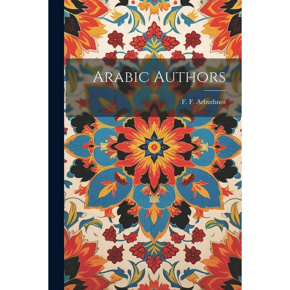 Arabic Authors (Paperback)