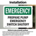thumbnail image 3 of (2 Pack) Propane Pump Switch Shutoff OSHA Emergency Sign 7 Inch X 5 Inch Vinyl Label Decal Sticker Weather Resistant, UV Protected for Workplace, Business, and Construction Site, Made, 3 of 7