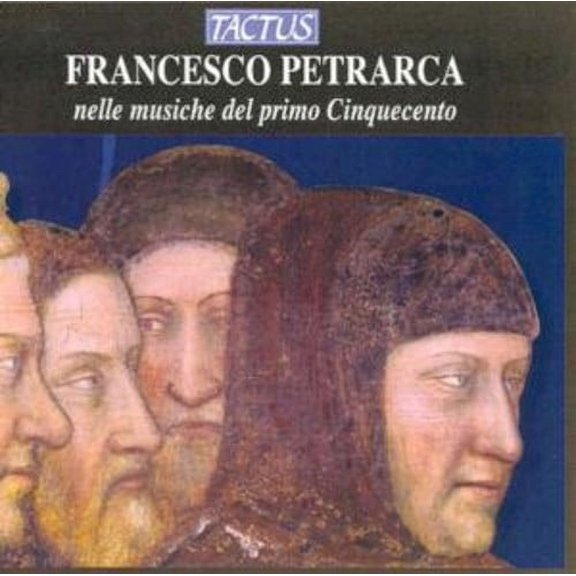 Consort Veneto - Petrarca in the Music of the Early 16th Century - Music & Performance - CD