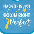thumbnail image 4 of Inktastic My Sister is Just Down Right Perfect Down Syndrome Awareness Ribbon Boys or Girls Baby Bib, 4 of 4