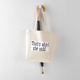 thumbnail image 5 of CafePress - That's What She Said. Tote Bag - Unisex Canvas Tote Bag, Beige, 1-Piece, 5 of 7