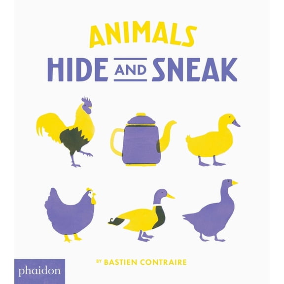 Animals Hide and Sneak (Board Book)