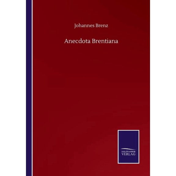 Anecdota Brentiana (Paperback)