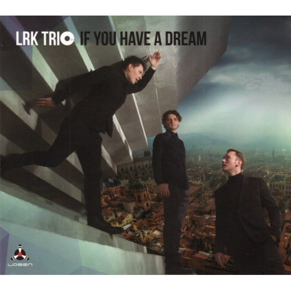 If You Have A Dream
