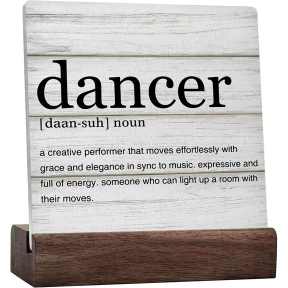 Dancer Gifts Dancer Definition Ceramic Table Sign Dancer Quotes Desk Decorative Sign Home Decor For Desk Table Shelf