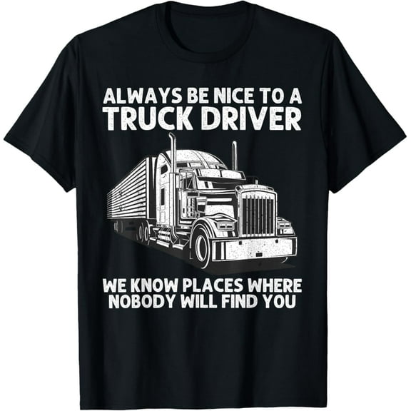Tiny Nest Best Truck Driver Art For Men Dad Women Trucking Cdl Trucker T-Shirt, Gift For Friend